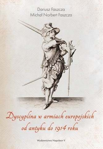 Dyscyplina w armiach europejskich od antyku... Dyscyplina w armiach europejskich od antyku...