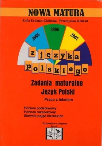 Nowa matura z języka polskiego ZP i ZR Nowa matura z języka polskiego ZP i ZR