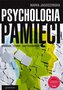 Psychologia pamięci. Badania, teorie, zastosowania