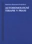 Autohomologní terapie v praxi