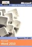 Microsoft Office Word 2010: Egzamin 77-881...