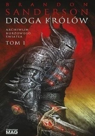 Archiwum Burzowego Światła T.1 Droga królów