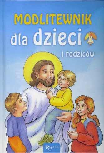 Modlitewnik dla dzieci i rodziców