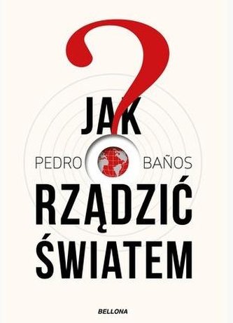 Jak rządzić światem