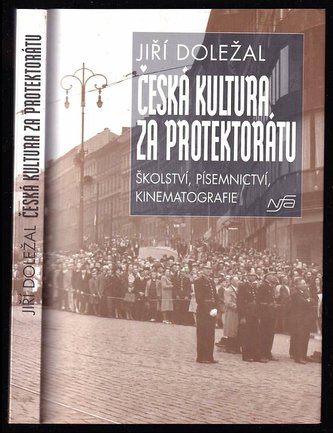 Česká kultura za protektorátu