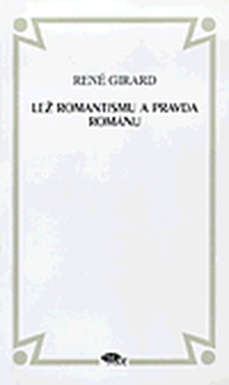 Lež romantismu a pravda románu
