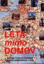 Léta mimo domov