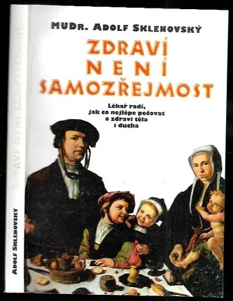 Zdraví není samozřejmost