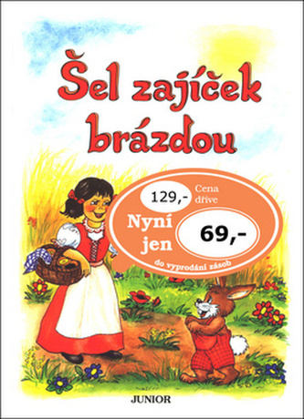 Šel zajíček brázdou