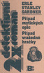 Případ mýtických opic. Případ vražedné hračky