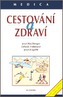 Cestování a zdraví