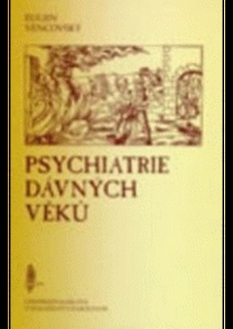 Psychiatrie dávných věků