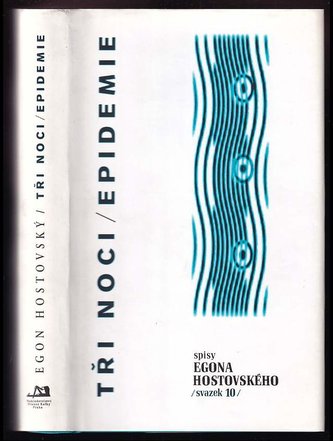Tři noci. Epidemie