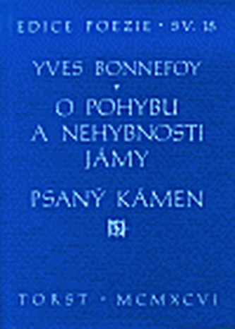 O pohybu a nehybnosti jámy. Psaný kámen