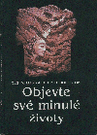 Objevte své minulé životy