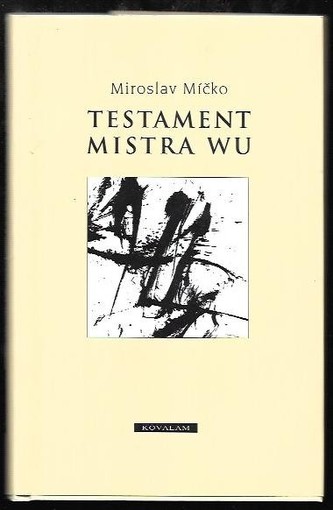 Testament Mistra Wu