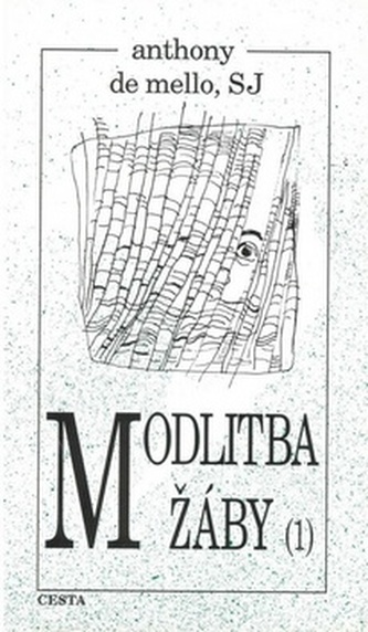 Modlitba žáby 1. díl