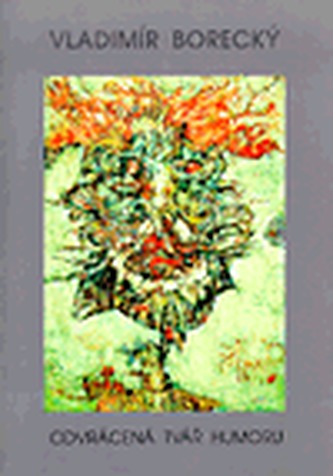 Odvrácená tvář humoru