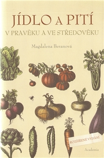 Jídlo a pití v pravěku a ve středověku