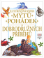 Ilustrovaná kniha mýtů, pohádek a dobrodružných příběhů