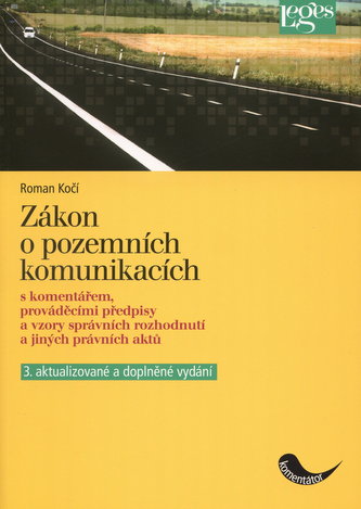 Zákon o pozemních komunikacích s komentářem,