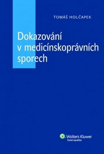 Dokazování v medicínských sporech