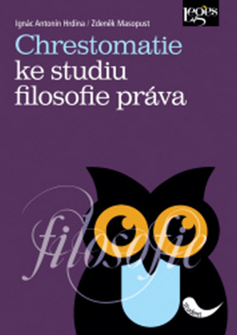 Chrestomatie ke studiu filosofie práva Chrestomatie ke studiu filosofie práva