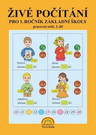 Živé počítání pro 1. ročník základní školy pracovaní sešit, 2. díl