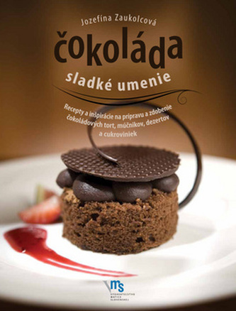 Čokoláda – sladké umenie