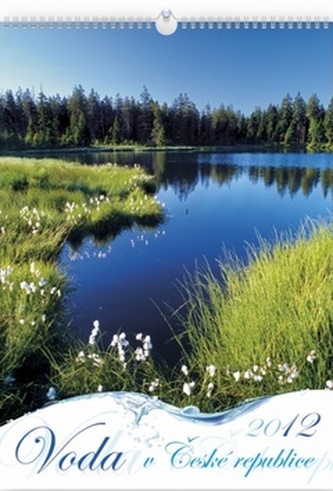 Voda v České republice - nástěnný kalendář 2012