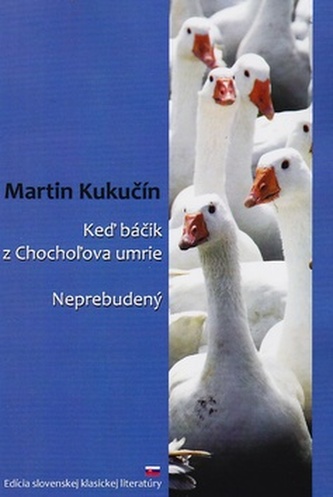 Keď báčik z Chochoľova umrie, Neprebudený