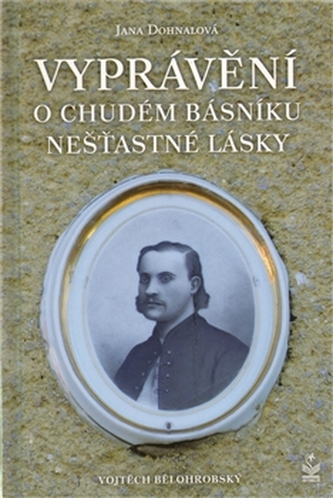 Vyprávění o chudém básníku nešťasné lásky