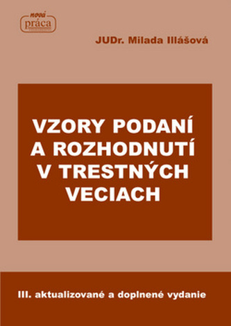 Vzory podaní a rozhodnutí v trestných veciach