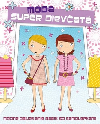 Super dievčatá Móda