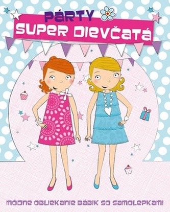 Super dievčatá Párty