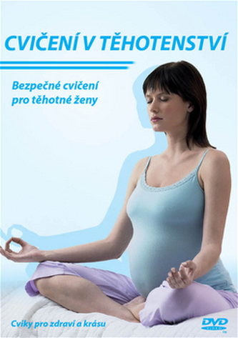 Cvičení v těhotenství