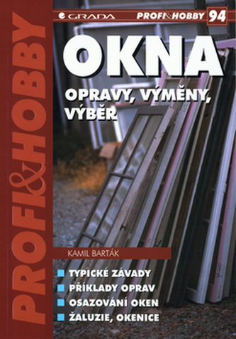 Okna opravy, výměny, výběr