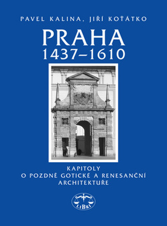 Praha 1437-1610