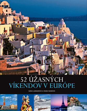 52 úžasných víkendov v Európe