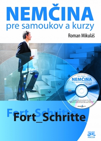 Nemčina pre samoukov a kurzy + CD - Fort_Schritte