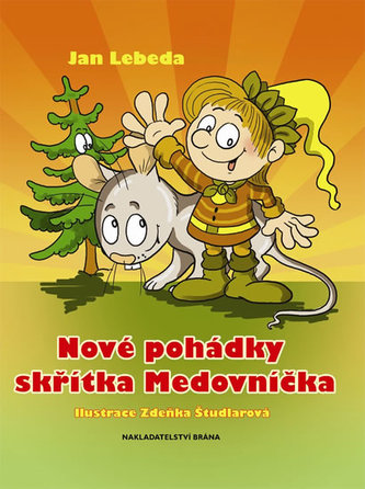 Nové pohádky skřítka Medovníčka