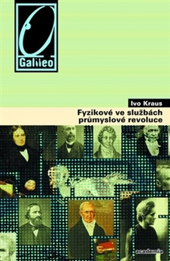 Fyzikové ve službách průmyslové revoluce