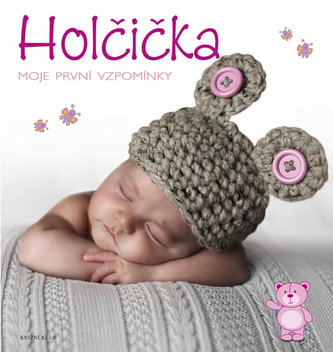 Holčička: Moje první vzpomínky