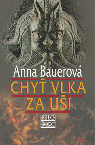 Chyť vlka za uši