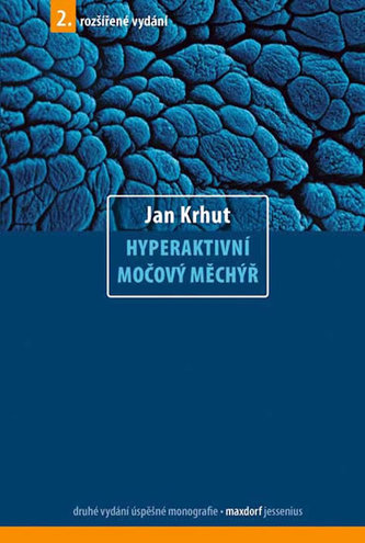 Hyperaktivní močový měchýř - 2. vydání