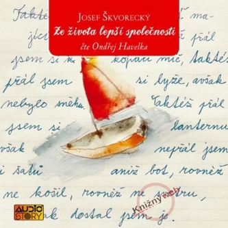Josef Škvorecký - Ze života lepší společnosti - CD
