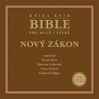 Bible pro malé i velké - Nový zákon - 2 CD