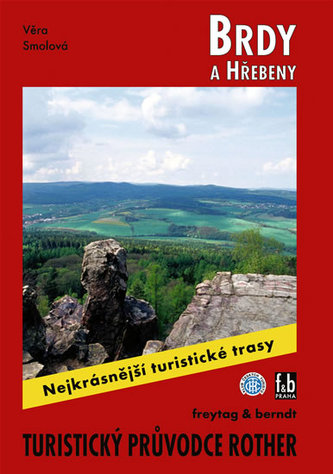 Brdy a Hřebeny - Nejkrásnější pěší výlety v Brdské vrchovině