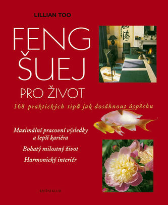 Feng-šuej pro život