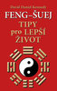 Feng-šuej - Tipy pro lepší život